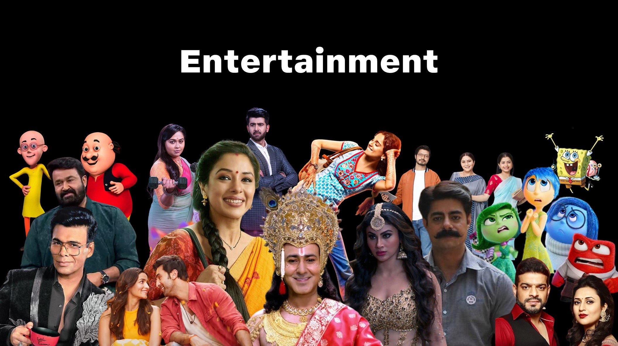 A montage of Indian television and film stars, animated characters and a man in a crown, under the word Entertainment on a black background